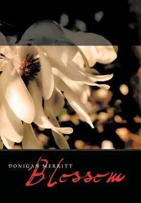 Blossom by Merritt, Donigan
