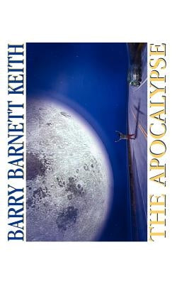 The Apocalypse by Keith, Barry Barnett
