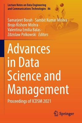 Advances in Data Science and Management: Proceedings of Icdsm 2021 by Borah, Samarjeet