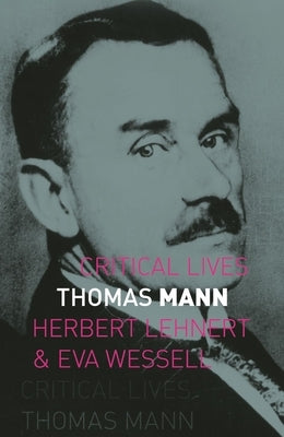 Thomas Mann by Lehnert, Herbert