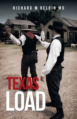 Texas Load by Beloin, Richard M.