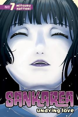 Sankarea, Volume 7: Undying Love by Hattori, Mitsuru