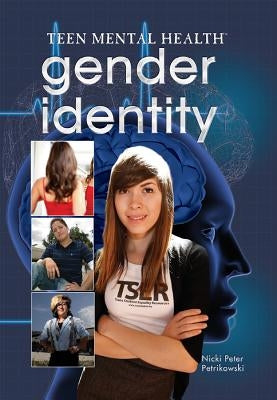 Gender Identity by Petrikowski, Nicki Peter