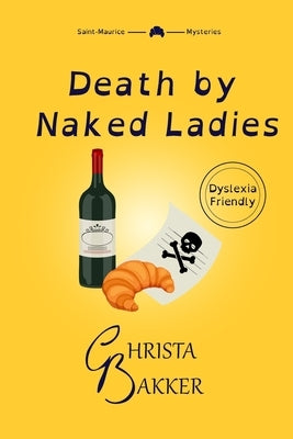Death by Naked Ladies: A clean cozy mystery with a bit of ooh-la-la by Bakker, Christa