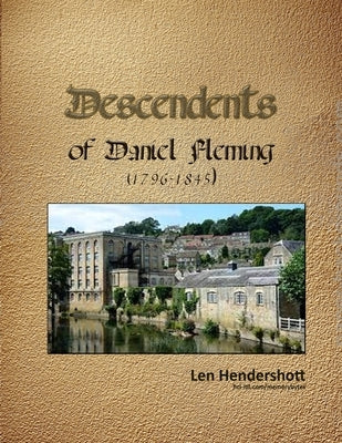 Descendants of Daniel Fleming by Hendershott, Len