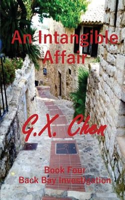 An Intangible Affair by Chen, G. X.