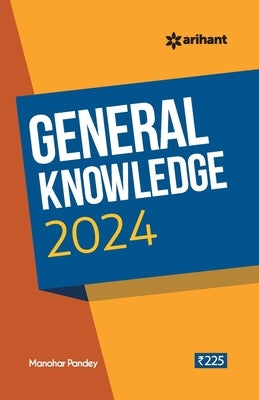 General Knowledge 2024 by Pandey, Manohar