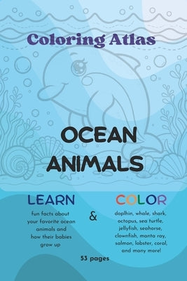 Ocean Animals: Coloring Atlas, Coloring Book for Kids, Educational Book for Kids by Doodle, Humber