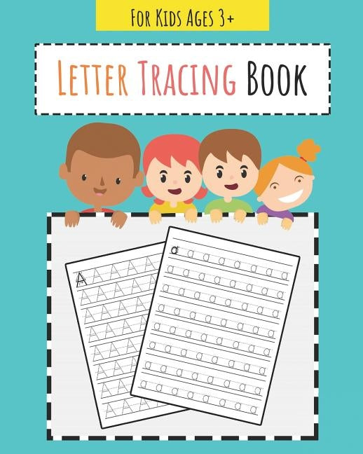 Letter Tracing Book: Learn How to Write Alphabet A to Z Uppercase and Lowercase Letters by Noosita, Nina