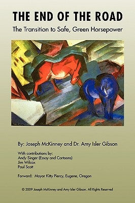 The End of the Road by Joseph McKinney and Dr Amy Isler Gibson