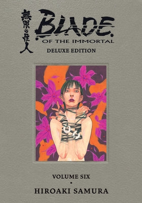 Blade of the Immortal Deluxe Volume 6 by Samura, Hiroaki
