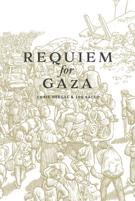 Requiem for Gaza by Hedges, Chris