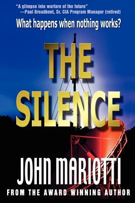 The Silence by Mariotti, John L.