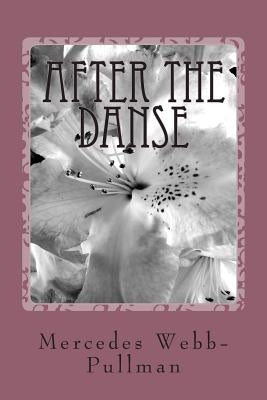 After the Danse by Webb-Pullman, Mercedes
