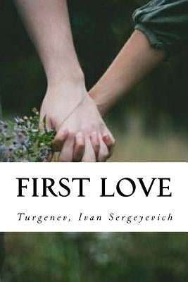 First Love by Garnett, Constance