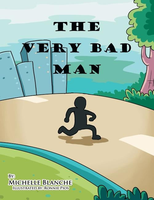 The Very Bad Man by Blanche, Michelle