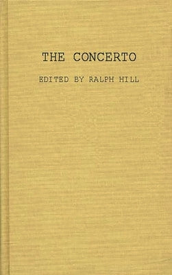 The Concerto by Hill, Ralph