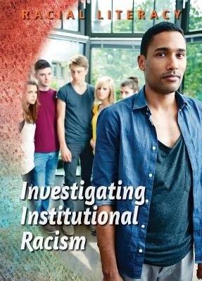 Investigating Institutional Racism by Rochaun Meadows-Fernandez, A.