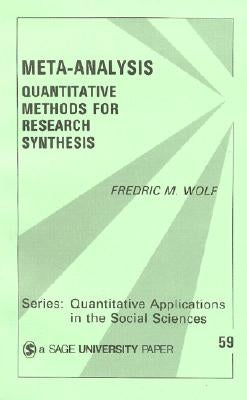 Meta-Analysis: Quantitative Methods for Research Synthesis by Wolf