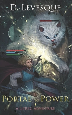 Portal to Power 1: A LitRPG Adventure by Belkin, Tiffanie