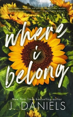 Where I Belong by Daniels, J.