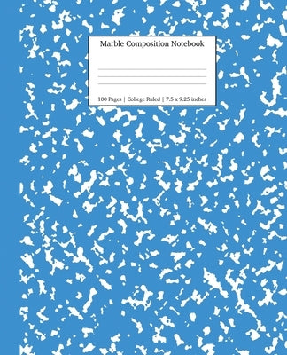 Marble Composition Notebook College Ruled: Blue Marble Notebooks, School Supplies, Notebooks for School by Young Dreamers Press