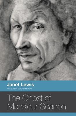 The Ghost of Monsieur Scarron by Lewis, Janet