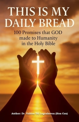 This Is My Daily Bread by Langenhoven, Valdon Tg