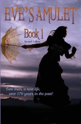 Eve's Amulet Book 1 Revised Edition by Avila, Carole