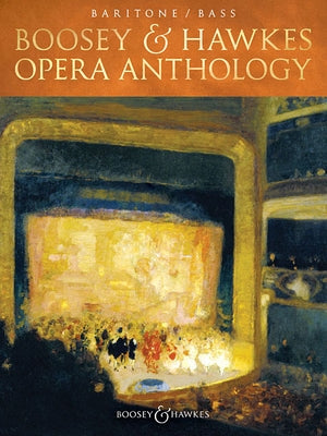 Boosey & Hawkes Opera Anthology - Baritone/Bass by Hal Leonard Corp