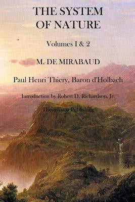The System of Nature by Thiery, Paul Henri
