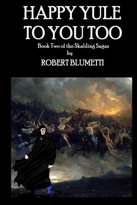 Happy Yule To You Too by Blumetti, Robert