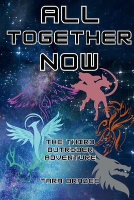 All Together Now by Brazee, Tara