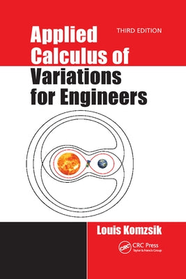 Applied Calculus of Variations for Engineers, Third edition by Komzsik, Louis