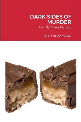 Dark Sides of Murder by Reddington, Misty