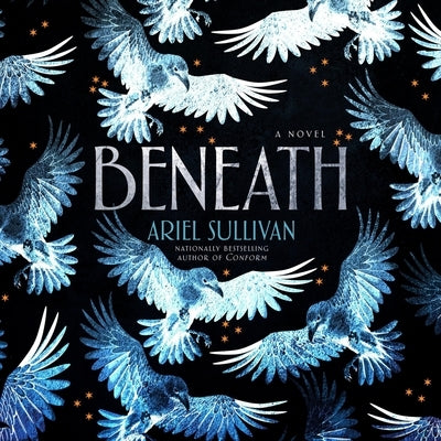 Beneath by Sullivan, Ariel