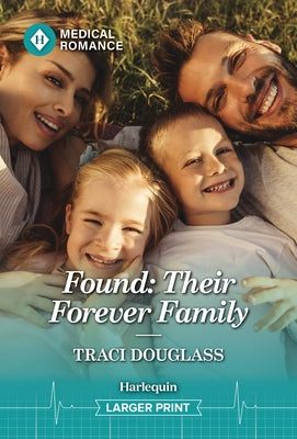 Found: Their Forever Family by Douglass, Traci