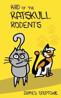 Raid of the Ratskull Rodents by Steptowe, James