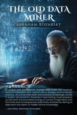 The Old Data Miner by Boyarsky, Abraham