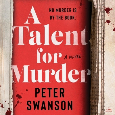 A Talent for Murder by Swanson, Peter