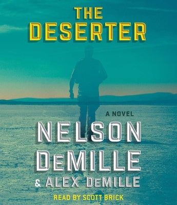 The Deserter by DeMille, Nelson