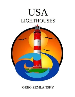 USA Lighthouses by Zemlansky, Greg
