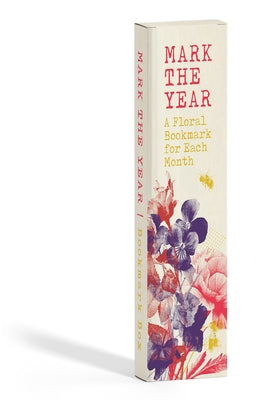 Mark the Year Bookmark Box: A Floral Bookmark for Each Month by Gibbs Smith Gift
