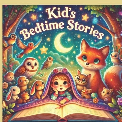 Kids story Book: Enchanting Stories to Spark Your Child's Imagination Before Sleep (Ages 4-10) by Wijesooriya, Lakmal