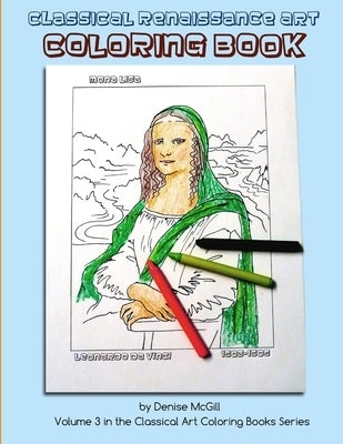 Classical Renaissance Art Coloring Book by McGill, Denise