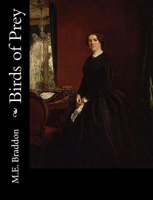 Birds of Prey by M. E. Braddon