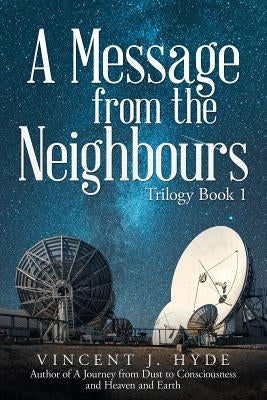A Message from the Neighbours by Hyde, Vincent J.