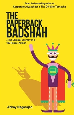 The Paperback Badshah by Nagarajan, Abhay