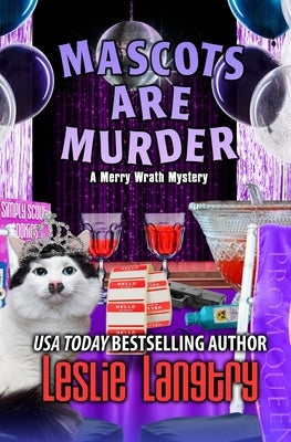 Mascots Are Murder by Langtry, Leslie