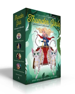 Thunder Girls Adventure Collection Books 1-4 (Boxed Set): Freya and the Magic Jewel; Sif and the Dwarfs' Treasures; Idun and the Apples of Youth; Skad by Holub, Joan
